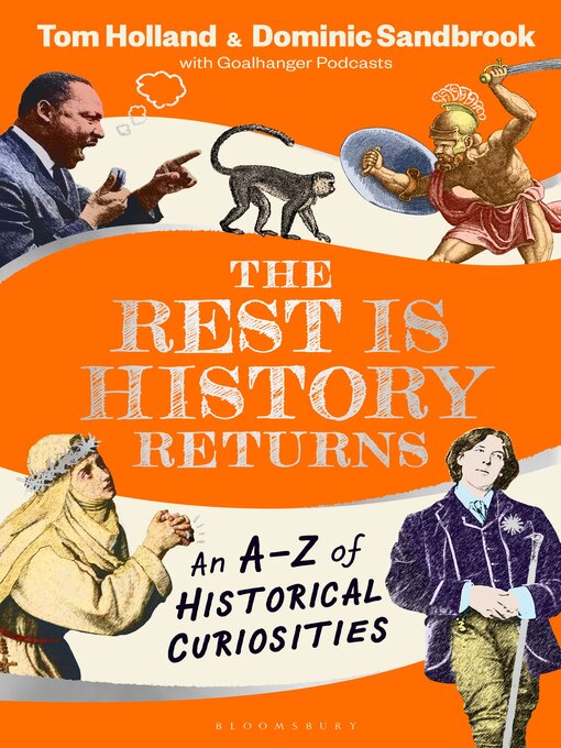 Title details for The Rest is History Returns by Dominic Sandbrook - Available